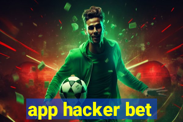 app hacker bet